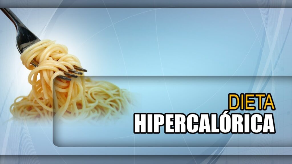 dieta hipercalorica